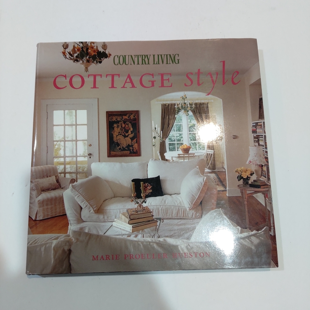 Country Living Cottage Style by Maria Hueston
